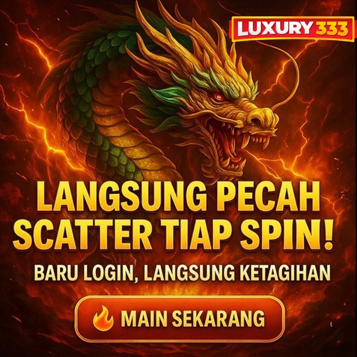 Luxury333: Sensasi Bermain Slot Online Premium Mudah Maxwin